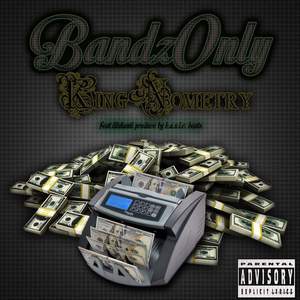 Bandz Only (Explicit)