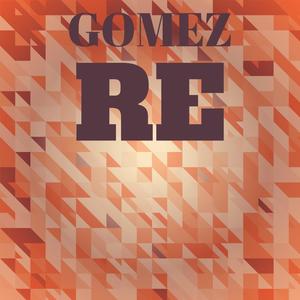 Gomez Re