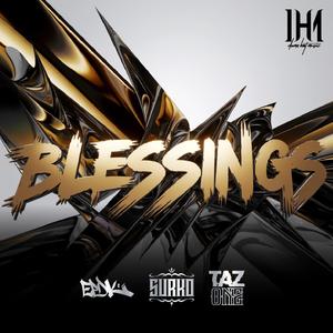 BLESSINGS (feat. EPDK & Taz one) [Explicit]