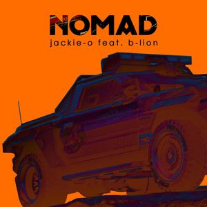 Jackie-O - Nomad (feat. B-Lion)