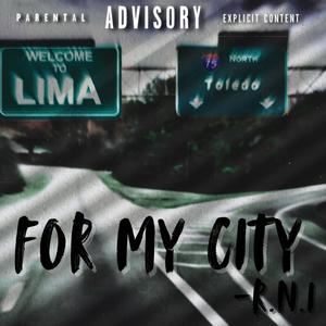 For My City (feat. Ace boogie rni & Phatboi Tevis) (Explicit)