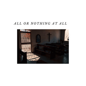 All or Nothing at All