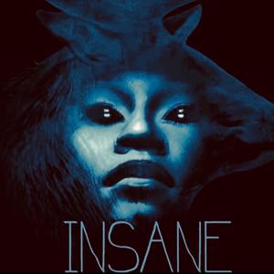 Insane (Explicit)