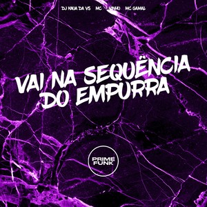 Vai na Sequência Do Empurra (Explicit)