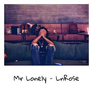 Mr Lonely (Explicit)