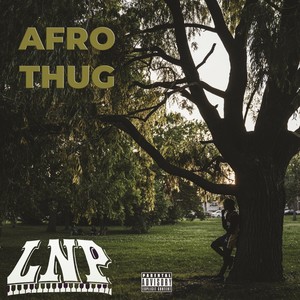 Afro Thug (Explicit)