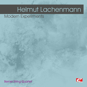 Lachenmann: Modern Experiments (Digitally Remastered)