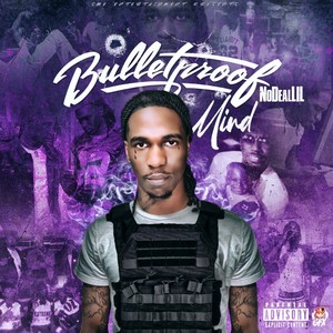 Bulletproof Mind (Explicit)