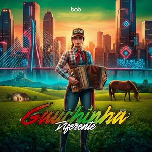 Gauchinha Diferente (Explicit)