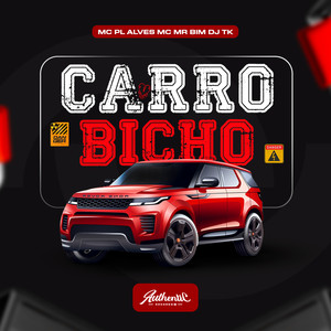 Carro Bicho (Explicit)