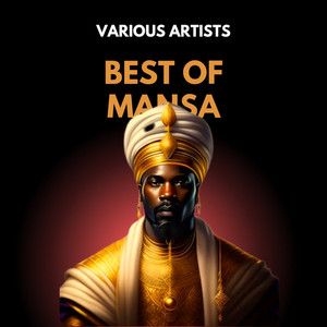 Best Of Mansa