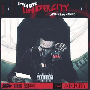 Undercity (feat. GameboyJones & draine.) (Explicit)