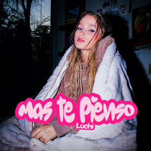Más Te Pienso