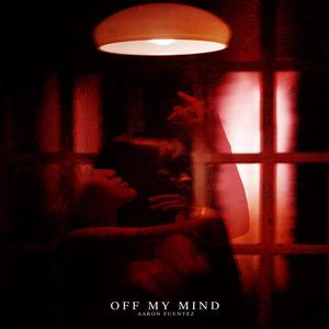 Off My Mind