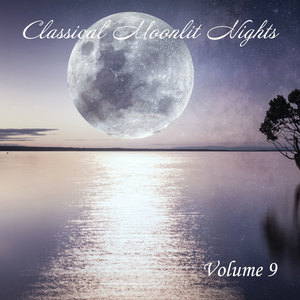 Classical Moonlit Nights, Vol. 9