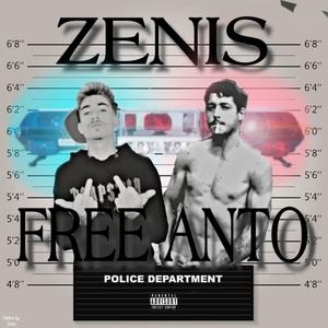 #FREEANTO (feat. Zenis) [Explicit]