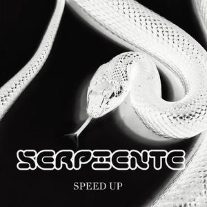 Serpiente (Speed Up) (Explicit)