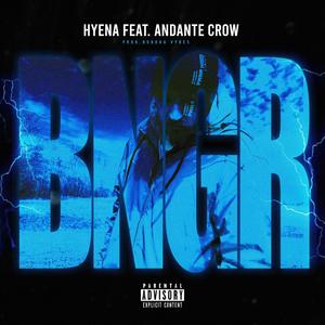 BNGR (feat. ANDANTE CROW) (Explicit)