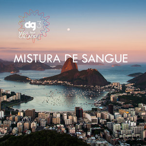 Mistura de Sangue - Remix