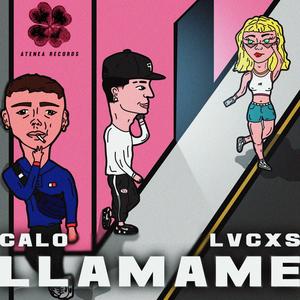 LLAMAME(feat. Calo & Gagliardi OTB)