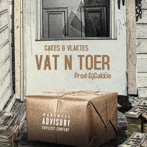 VAT N TOER (feat. VLAKTES & MILESONBEATS) [Radio Edit] [Explicit]