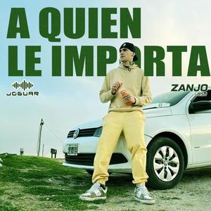 A QUIEN LE IMPORTA (feat. joguarprod)