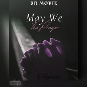 May We (The Prayer) (Explicit)