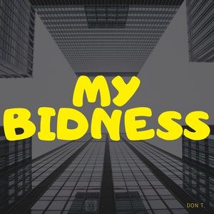My Bidness (Explicit)