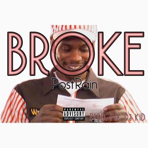 Broke (Explicit)