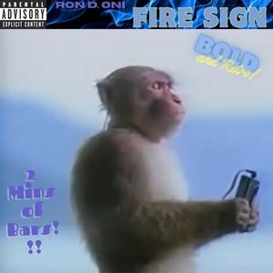 Fire Sign (Explicit)