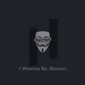 I Wanna Be (Remix)