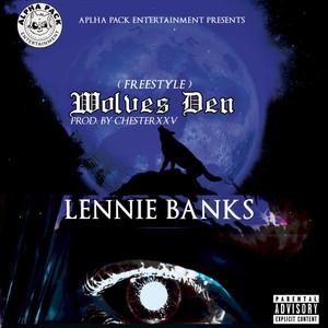 Wolvez Den Freestyle (Explicit)