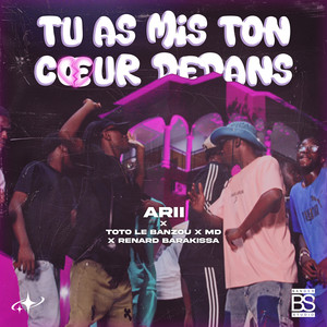 Tu as mis ton coeur dedans (Explicit)