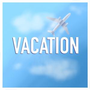 Vacation (feat. Jaughny) [Explicit]