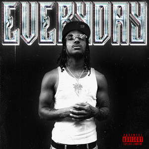 Everyday (Explicit)