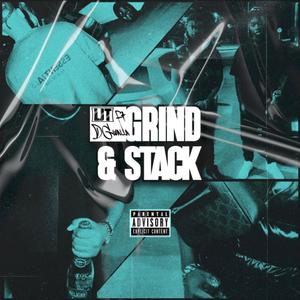 Grind & Stack (feat. Dgwala) (Explicit)