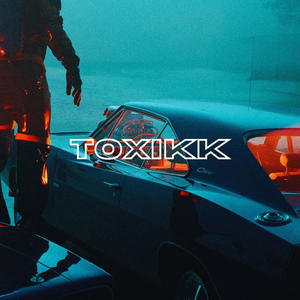 Toxikk (Instrumental)
