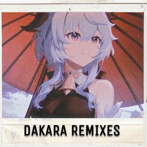 DAKARA Remixes