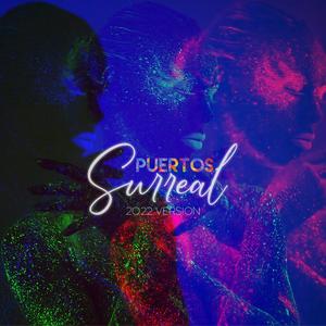 Surreal (feat. Claudio Bertolin, Pacho Gomez, Armando Tabacchi & ViR) (2022 Version)
