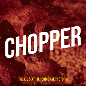 Chopper (Explicit)