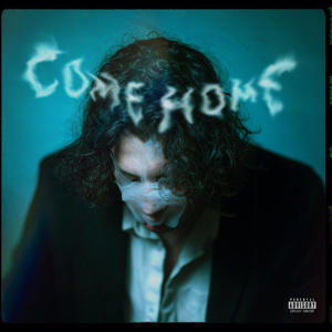 Come Home (Explicit)