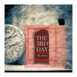 The 3rd Day (Explicit)