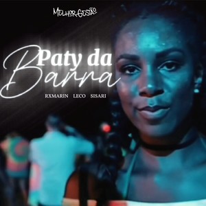 Paty da Barra (Explicit)