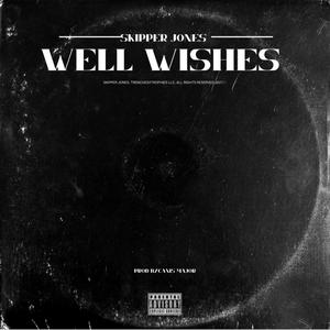 Well Wishes (Explicit)