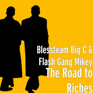 The Road to Riches (Explicit)