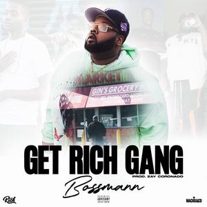 get rich gang (Explicit)