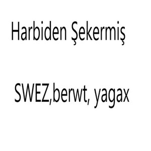 Harbiden Şekermiş (Explicit)