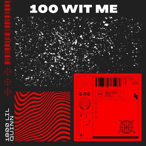 100 wit me (Explicit)