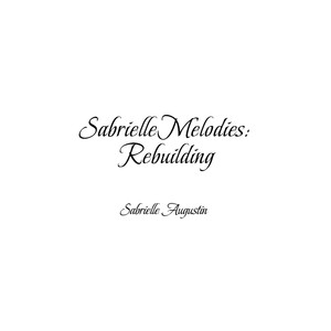 SabrielleMelodies (Rebuilding)