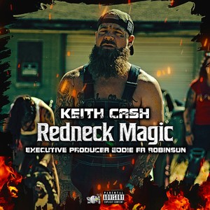 Redneck Magic (Explicit)